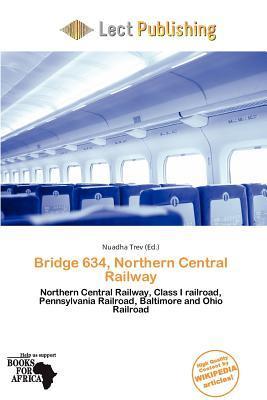 Bridge 634 Northern Central Railway