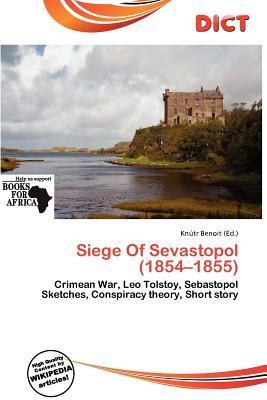 Siege Of Sevastopol (1854-1855)
