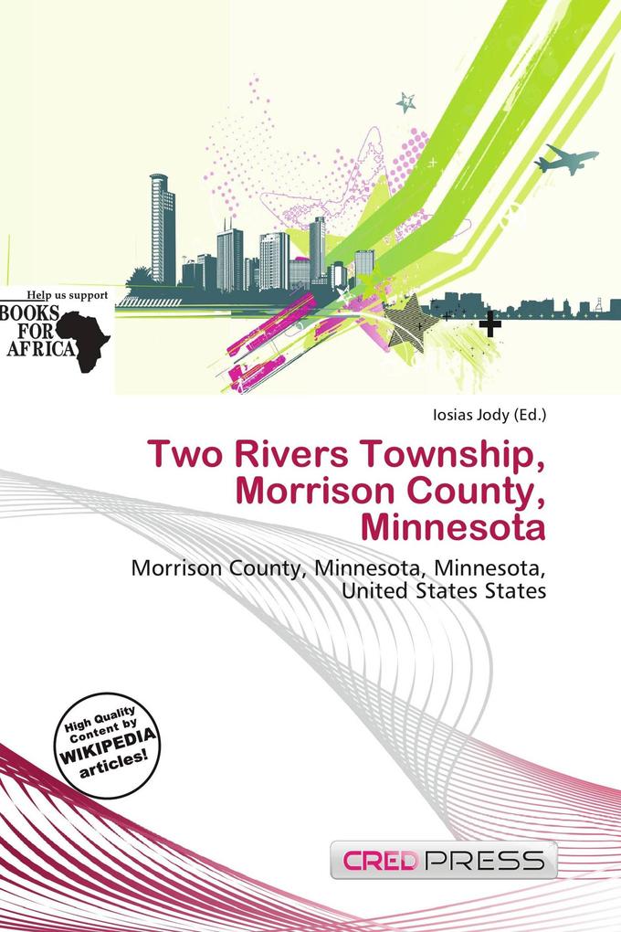 Two Rivers Township Morrison County Minnesota
