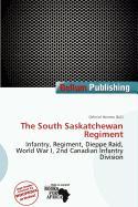 The South Saskatchewan Regiment