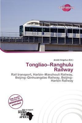 Tongliao-Ranghulu Railway