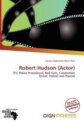 Robert Hudson (Actor)