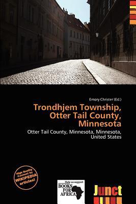 Trondhjem Township Otter Tail County Minnesota