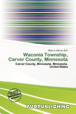 Waconia Township Carver County Minnesota