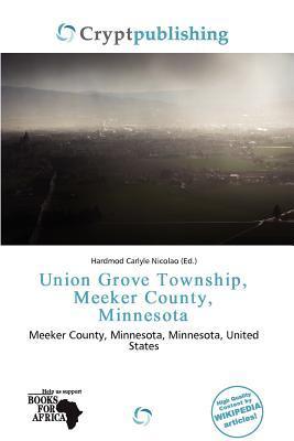 Union Grove Township Meeker County Minnesota