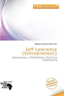 Jeff Lawrence (Entrepreneur)