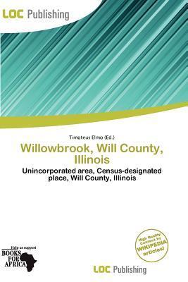 Willowbrook Will County Illinois