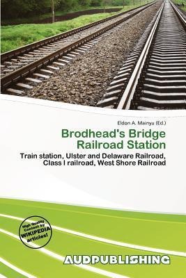 Brodhead's Bridge Railroad Station