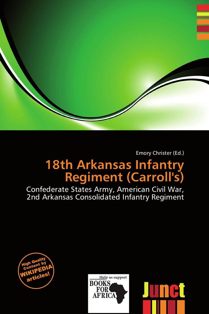 18th Arkansas Infantry Regiment (Carroll's)