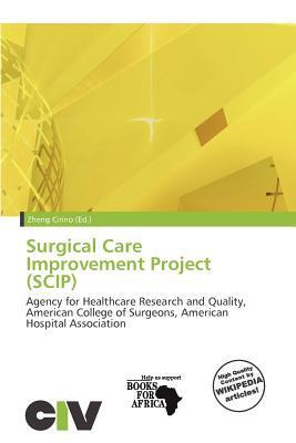 Surgical Care Improvement Project (SCIP)