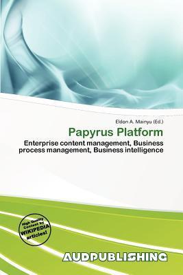 Papyrus Platform