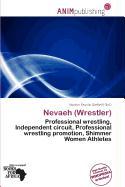 Nevaeh (Wrestler)