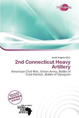 2nd Connecticut Heavy Artillery