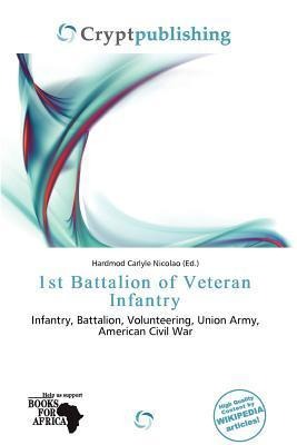 1st Battalion of Veteran Infantry