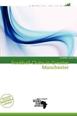 Football Clubs in Greater Manchester