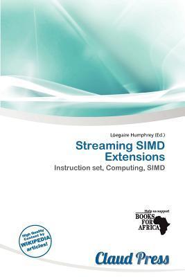 Streaming SIMD Extensions