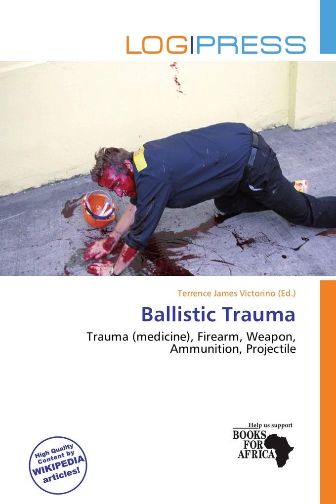 Ballistic Trauma