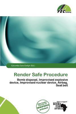 Render Safe Procedure