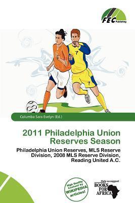 2011 Philadelphia Union Reserves Season