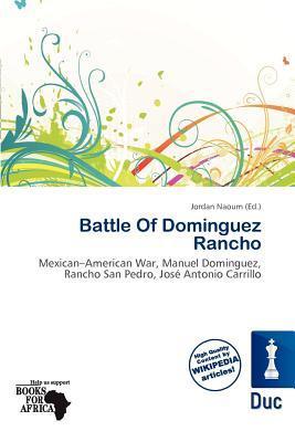 Battle Of Dominguez Rancho