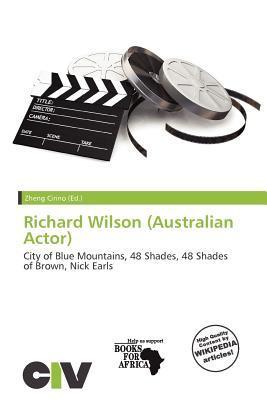 Richard Wilson (Australian Actor)
