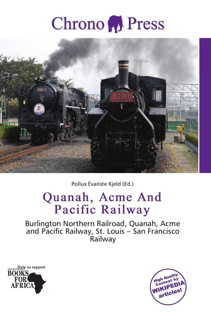 Quanah Acme And Pacific Railway