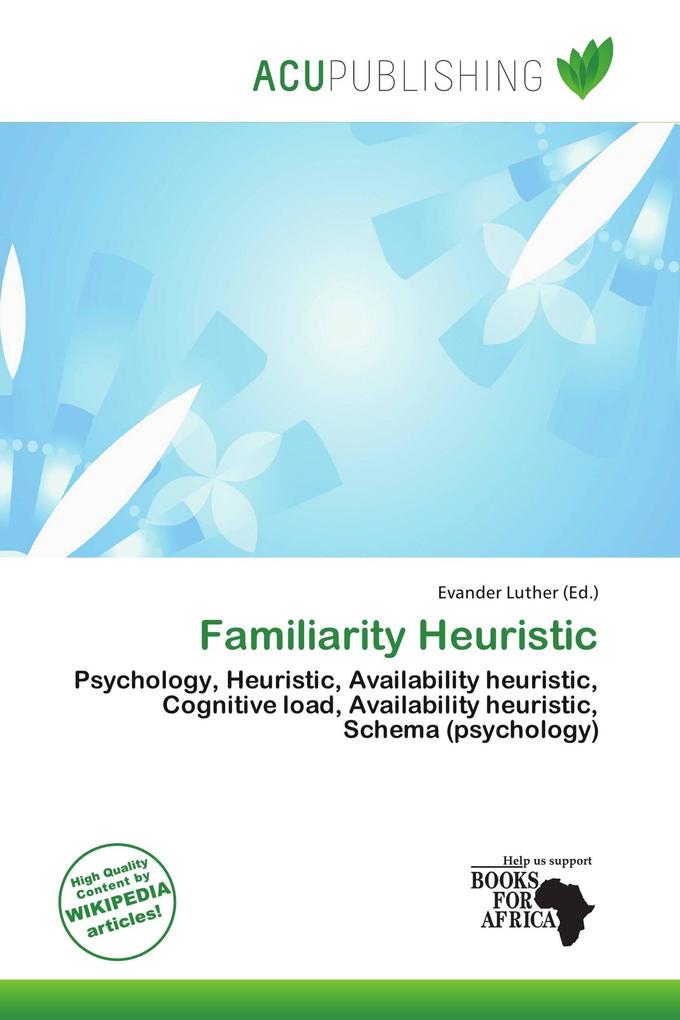 Familiarity Heuristic