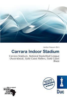 Carrara Indoor Stadium