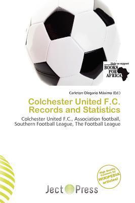 Colchester United F.C. Records and Statistics