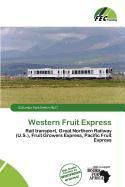 Western Fruit Express