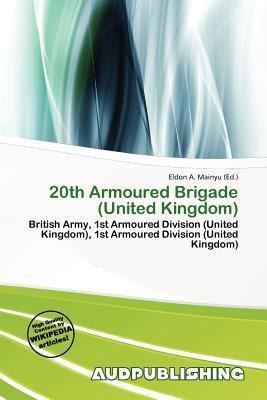 20th Armoured Brigade (United Kingdom)