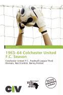 1963-64 Colchester United F.C. Season