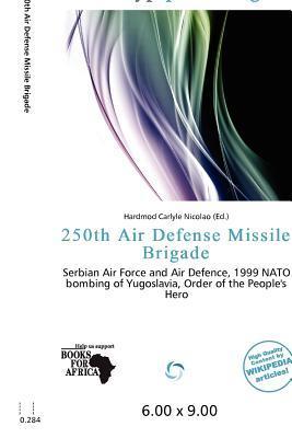 250th Air Defense Missile Brigade