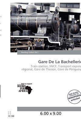 Gare De La Bachellerie