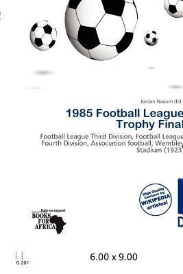 1985 Football League Trophy Final