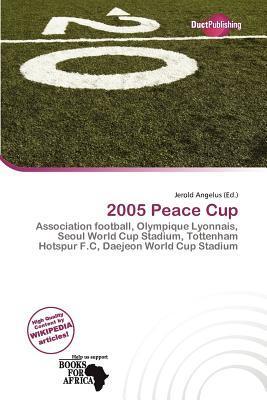 2005 Peace Cup
