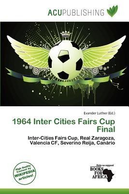 1964 Inter Cities Fairs Cup Final