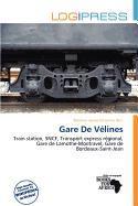Gare De Vélines