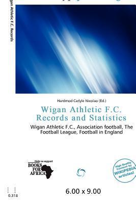 Wigan Athletic F.C. Records and Statistics