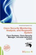 Cisco Security Monitoring Analysis and Response System