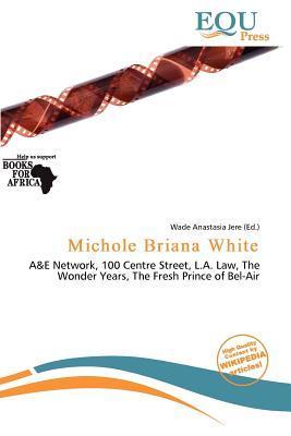 Michole Briana White