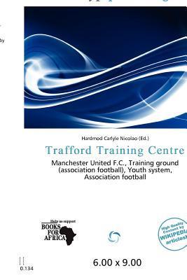 Trafford Training Centre