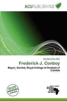 Frederick J. Conboy