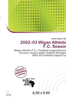 2002-03 Wigan Athletic F.C. Season