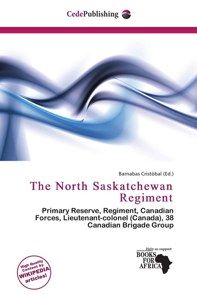 The North Saskatchewan Regiment