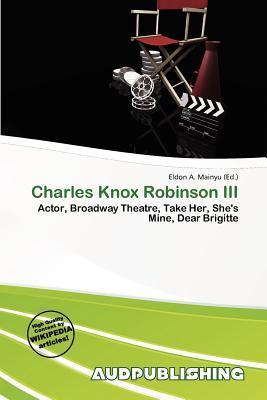 Charles Knox Robinson III