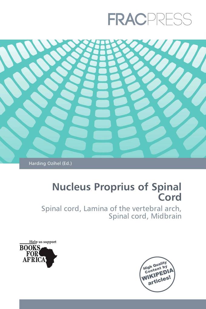 Nucleus Proprius of Spinal Cord