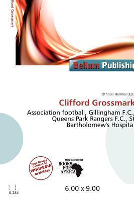 Clifford Grossmark