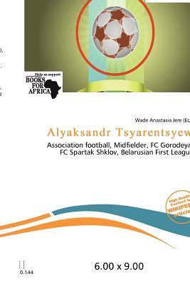 Alyaksandr Tsyarentsyew
