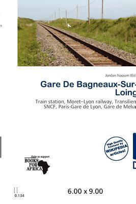 Gare De Bagneaux-Sur-Loing